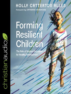 cover image of Forming Resilient Children